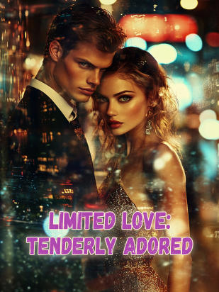 Limited Love: Tenderly Adored
